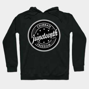 Juneteenth Celebrate Freedom Hoodie